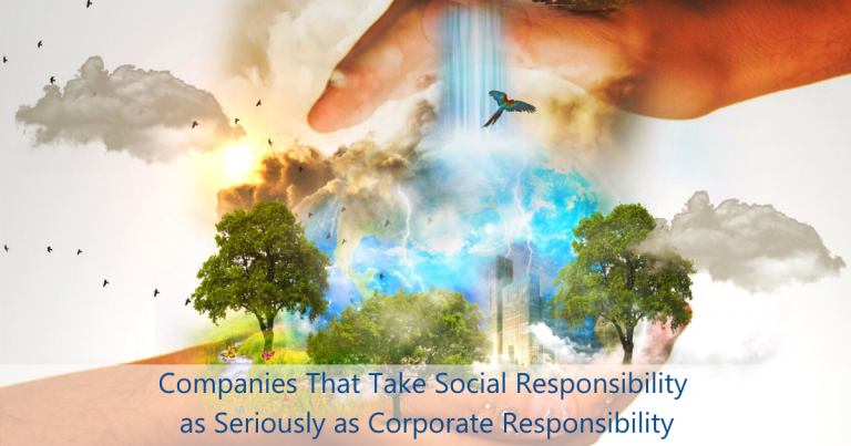 Four Examples of Companies That Take Social Responsibility as Seriously as Corporate Responsibility