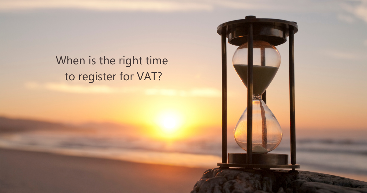 When is the right time to register for VAT